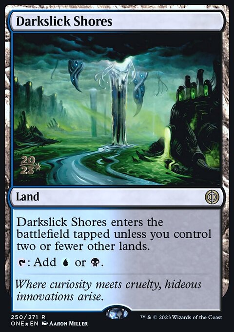 Darkslick Shores, Phyrexia: All Will Be One Promos #250s, Magic: The Gathering card