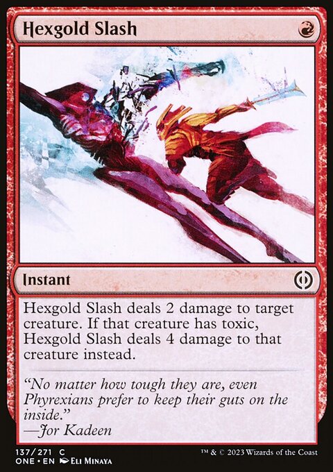 Hexgold Slash, Phyrexia: All Will Be One #137, Magic: The Gathering card