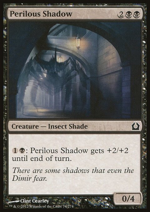 Perilous Shadow, Return to Ravnica #74, Magic: The Gathering card