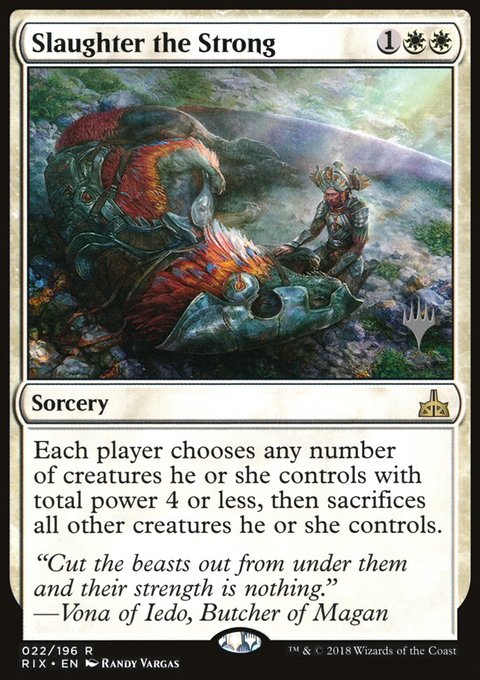 Slaughter the Strong, Rivals of Ixalan Promos #22p, Magic: The Gathering card