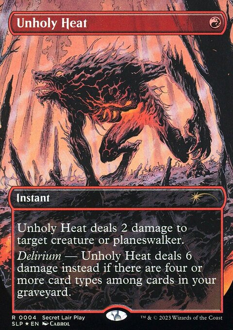 Unholy Heat, Secret Lair Promo #4, Magic: The Gathering card