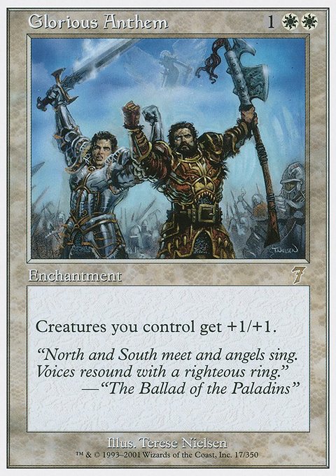 Glorious Anthem, Seventh Edition #17, Magic: The Gathering card