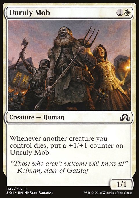 Unruly Mob, Shadows over Innistrad #47, Magic: The Gathering card