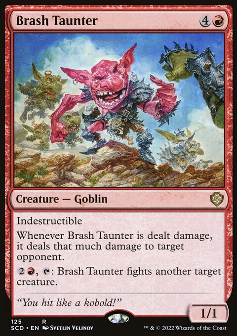 Brash Taunter, Starter Commander Decks #125, Magic: The Gathering card