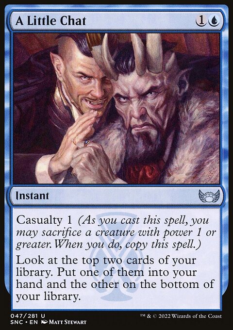 A Little Chat, Streets of New Capenna #47, Magic: The Gathering card