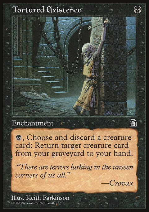 Tortured Existence, Stronghold #74, Magic: The Gathering card