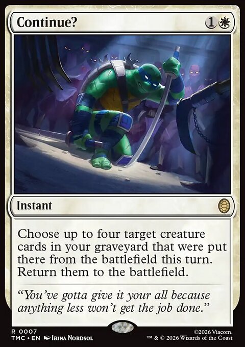 Continue?, Teenage Mutant Ninja Turtles Eternal #7, Magic: The Gathering card