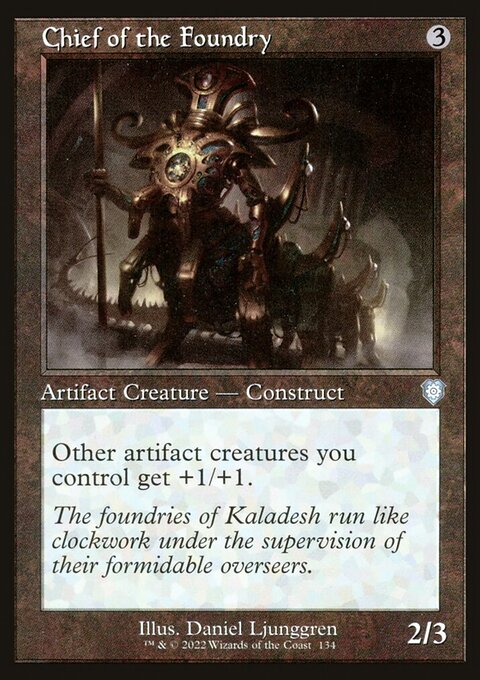 Chief of the Foundry, The Brothers' War Commander #134, Magic: The Gathering card