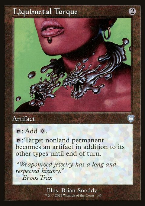 Liquimetal Torque, The Brothers' War Commander #145, Magic: The Gathering card
