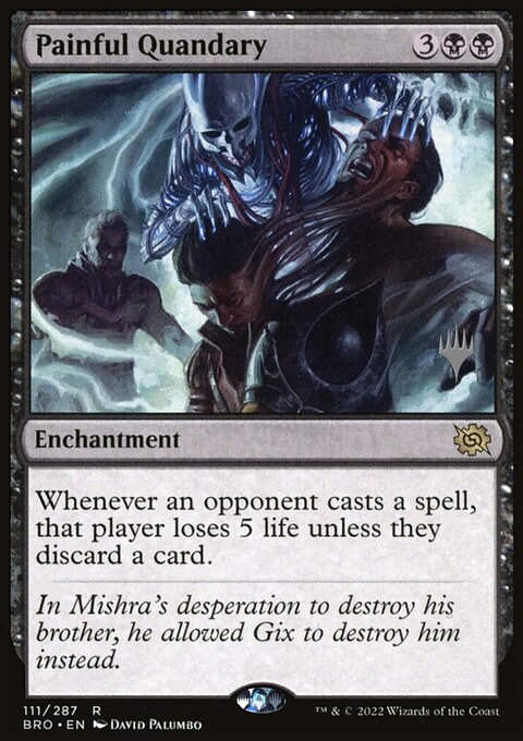 Painful Quandary, The Brothers' War Promos #111p, Magic: The Gathering card