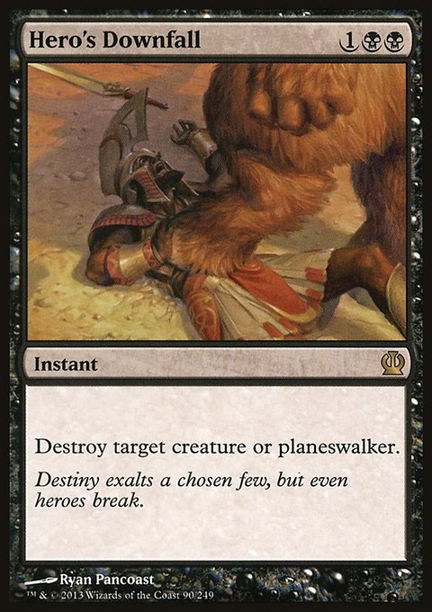 Hero's Downfall, Theros #90, Magic: The Gathering card