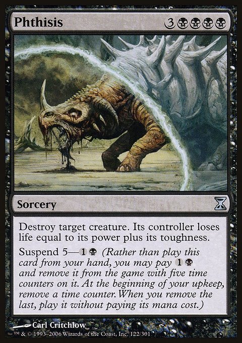 Phthisis, Time Spiral #122, Magic: The Gathering card