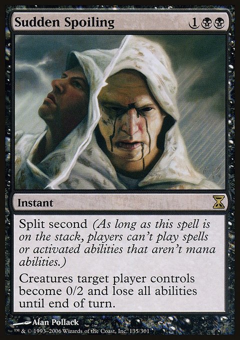 Sudden Spoiling, Time Spiral #135, Magic: The Gathering card