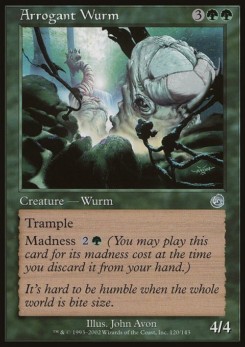Arrogant Wurm, Torment #120, Magic: The Gathering card