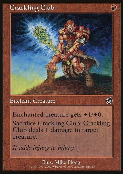 Crackling Club, Torment #93, Magic: The Gathering card