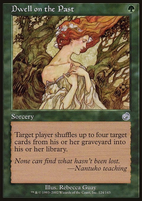 Dwell on the Past, Torment #124, Magic: The Gathering card
