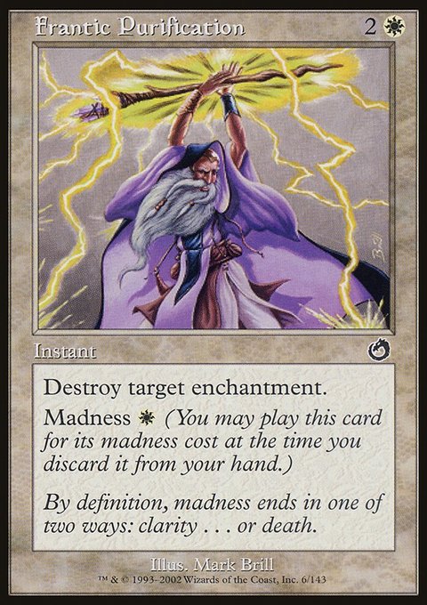 Frantic Purification, Torment #6, Magic: The Gathering card