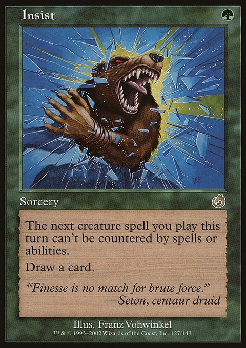 Insist, Torment #127, Magic: The Gathering card