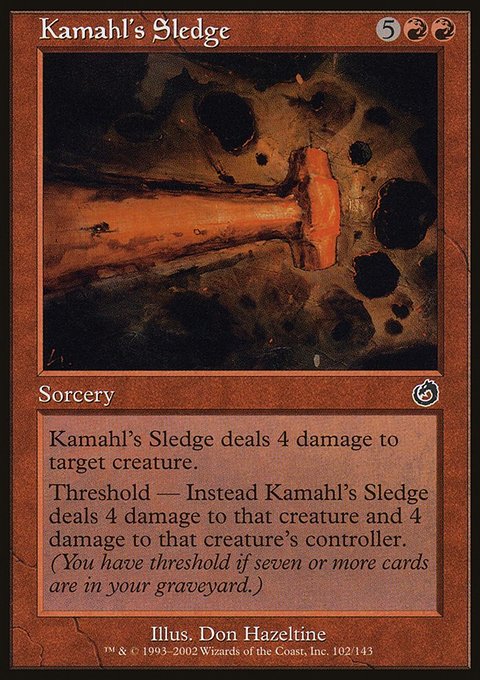 Kamahl's Sledge, Torment #102, Magic: The Gathering card