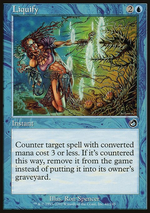 Liquify, Torment #41, Magic: The Gathering card