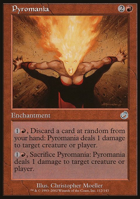 Pyromania, Torment #112, Magic: The Gathering card