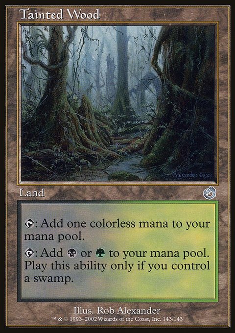 Tainted Wood, Torment #143, Magic: The Gathering card