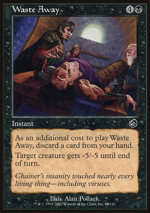 Waste Away, Torment #88, Magic: The Gathering card