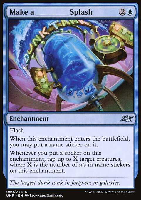 Make a _____ Splash, Unfinity #50, Magic: The Gathering card