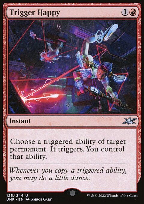 Trigger Happy, Unfinity #125, Magic: The Gathering card