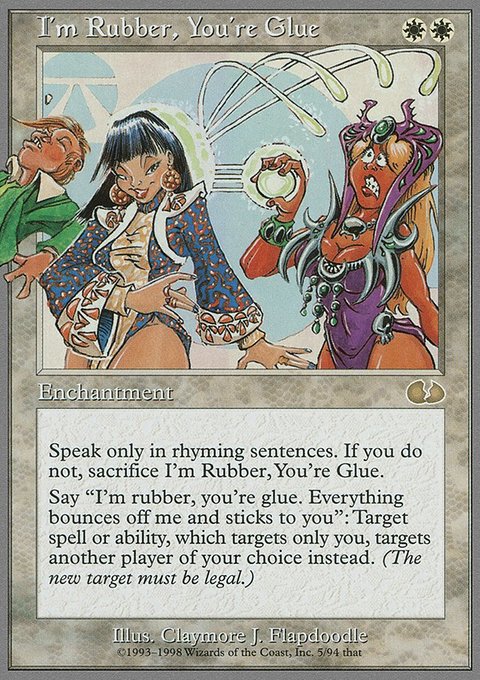 I'm Rubber, You're Glue, Unglued #5, Magic: The Gathering card