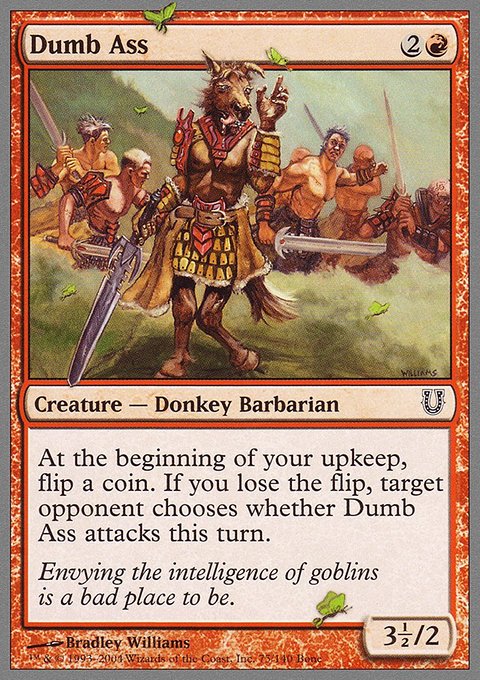 Dumb Ass, Unhinged #75, Magic: The Gathering card