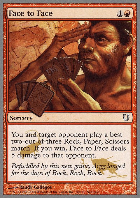 Face to Face, Unhinged #76, Magic: The Gathering card