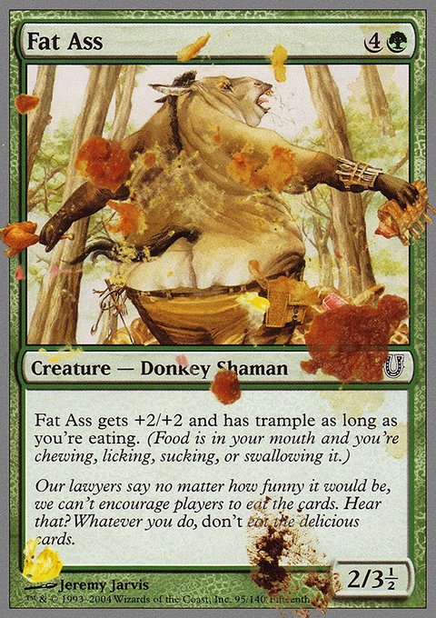 Fat Ass, Unhinged #95, Magic: The Gathering card