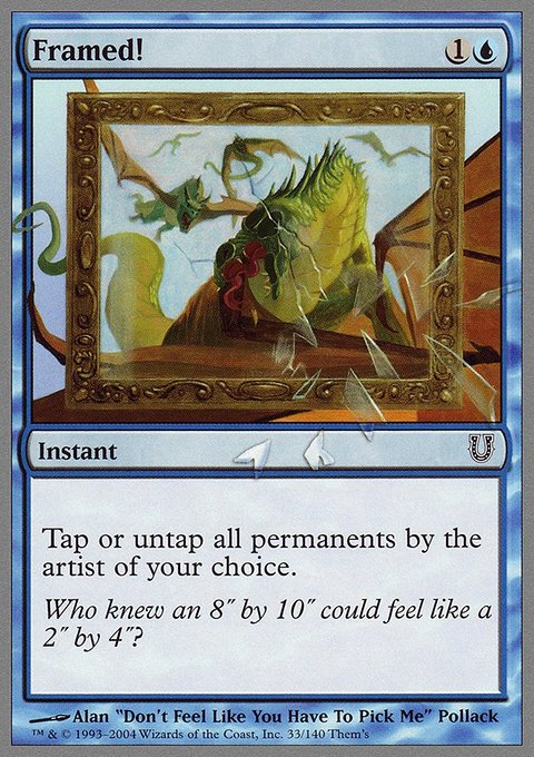 Framed!, Unhinged #33, Magic: The Gathering card