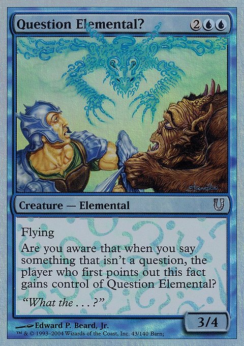 Question Elemental?, Unhinged #43★, Magic: The Gathering card