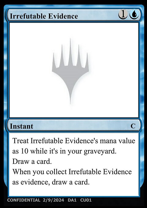 Irrefutable Evidence, Unknown Event #CU01, Magic: The Gathering card