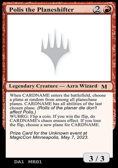 Polis the Planeshifter, Unknown Event #MR01, Magic: The Gathering card