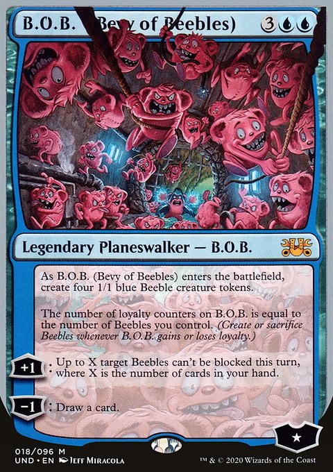 B.O.B. (Bevy of Beebles), Unsanctioned #18, Magic: The Gathering card