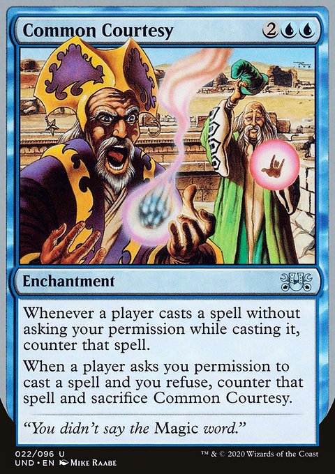 Common Courtesy, Unsanctioned #22, Magic: The Gathering card