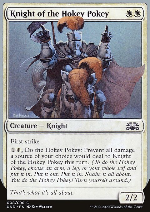 Knight of the Hokey Pokey, Unsanctioned #8, Magic: The Gathering card