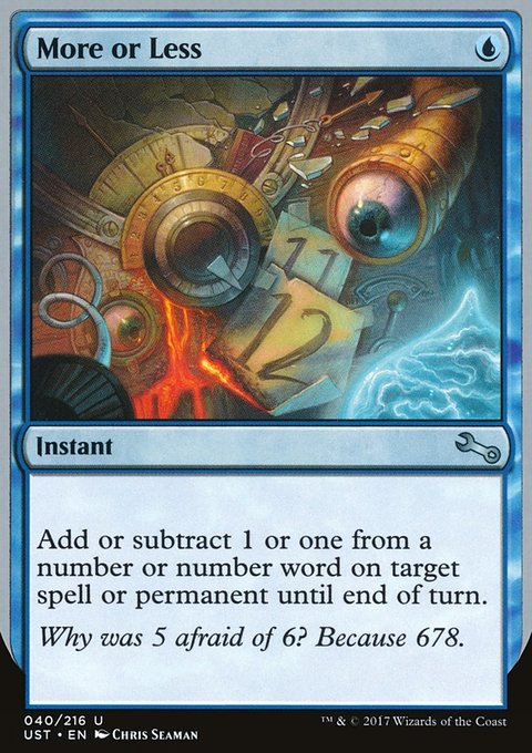 More or Less, Unstable #40, Magic: The Gathering card