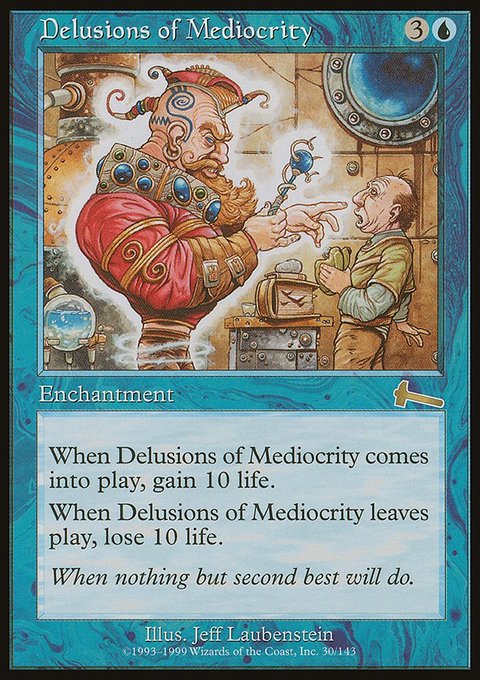 Delusions of Mediocrity, Urza's Legacy #30, Magic: The Gathering card