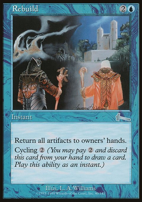 Rebuild, Urza's Legacy #40, Magic: The Gathering card