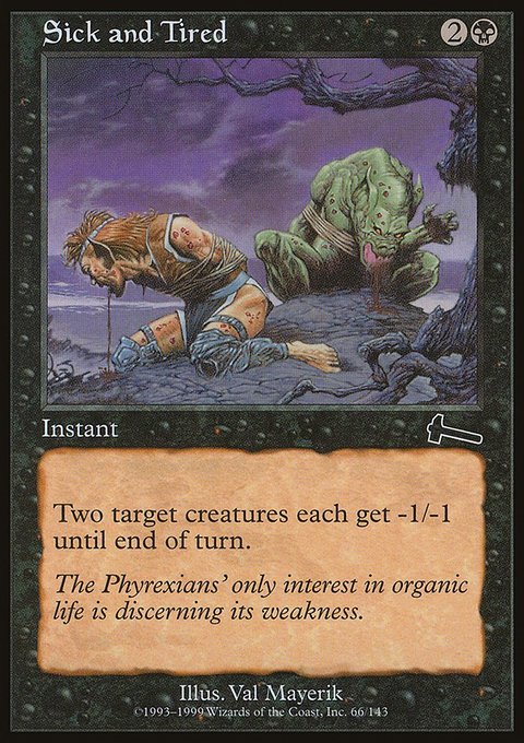 Sick and Tired, Urza's Legacy #66, Magic: The Gathering card