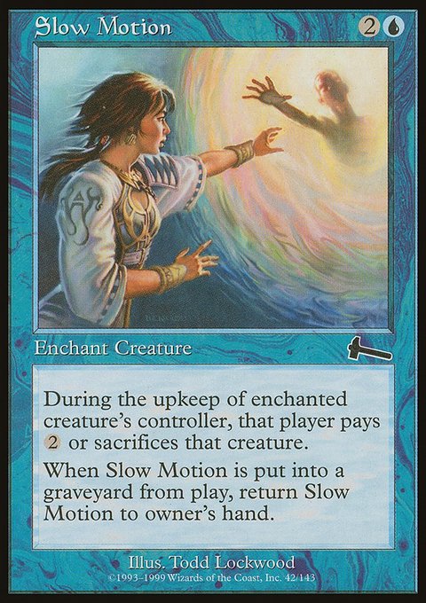 Slow Motion, Urza's Legacy #42, Magic: The Gathering card