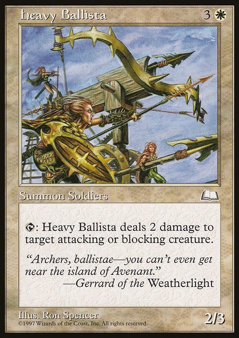 Heavy Ballista, Weatherlight #17, Magic: The Gathering card