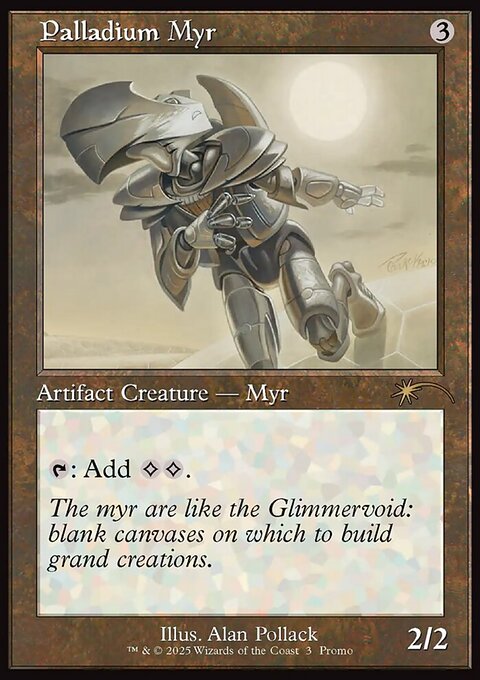 Palladium Myr, Wizards Play Network 2025 #6, Magic: The Gathering card