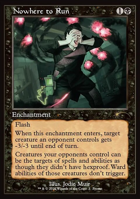 Nowhere to Run, Wizards Play Network 2026 #1, Magic: The Gathering card