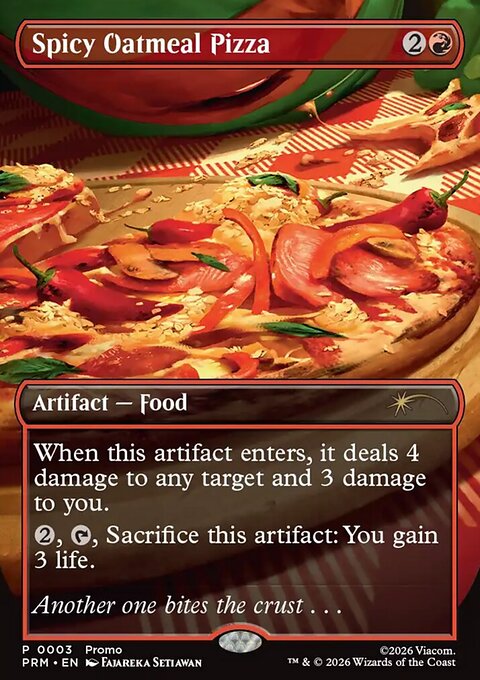 Spicy Oatmeal Pizza, Wizards Play Network 2026 #7, Magic: The Gathering card