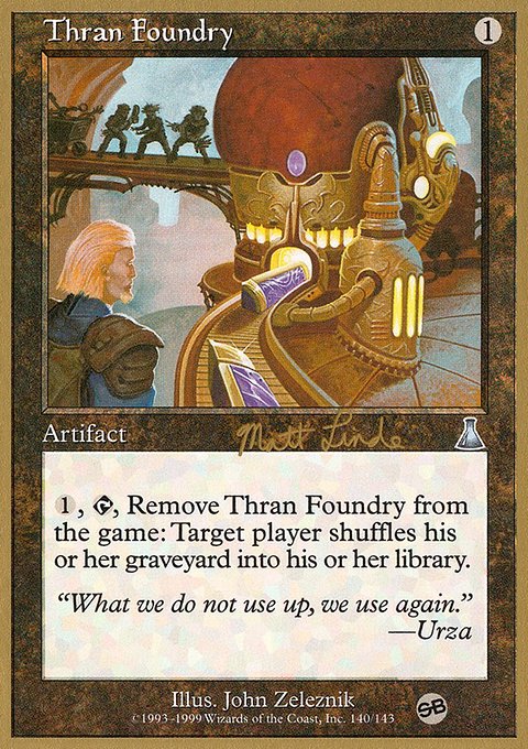 Thran Foundry, World Championship Decks 1999 #ml140sb, Magic: The Gathering card